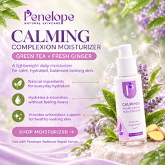 Penelope Natural Skincare Calming Complexion Moisturizer in a clear bottle with a white pump, set against a soft green and purple botanical background with leaves, lavender, and ginger slices. The image includes product details, benefits, and a 'SHOP MOISTURIZER' call-to-action.
