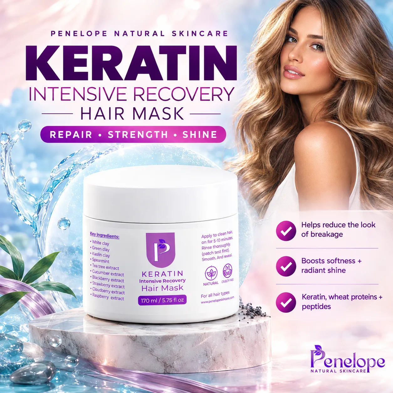 Penelope Natural Skincare Keratin Intensive Recovery Hair Mask jar shown in a promotional ad with a woman on the right, water splash graphics on the left, and product benefits listed on the right.