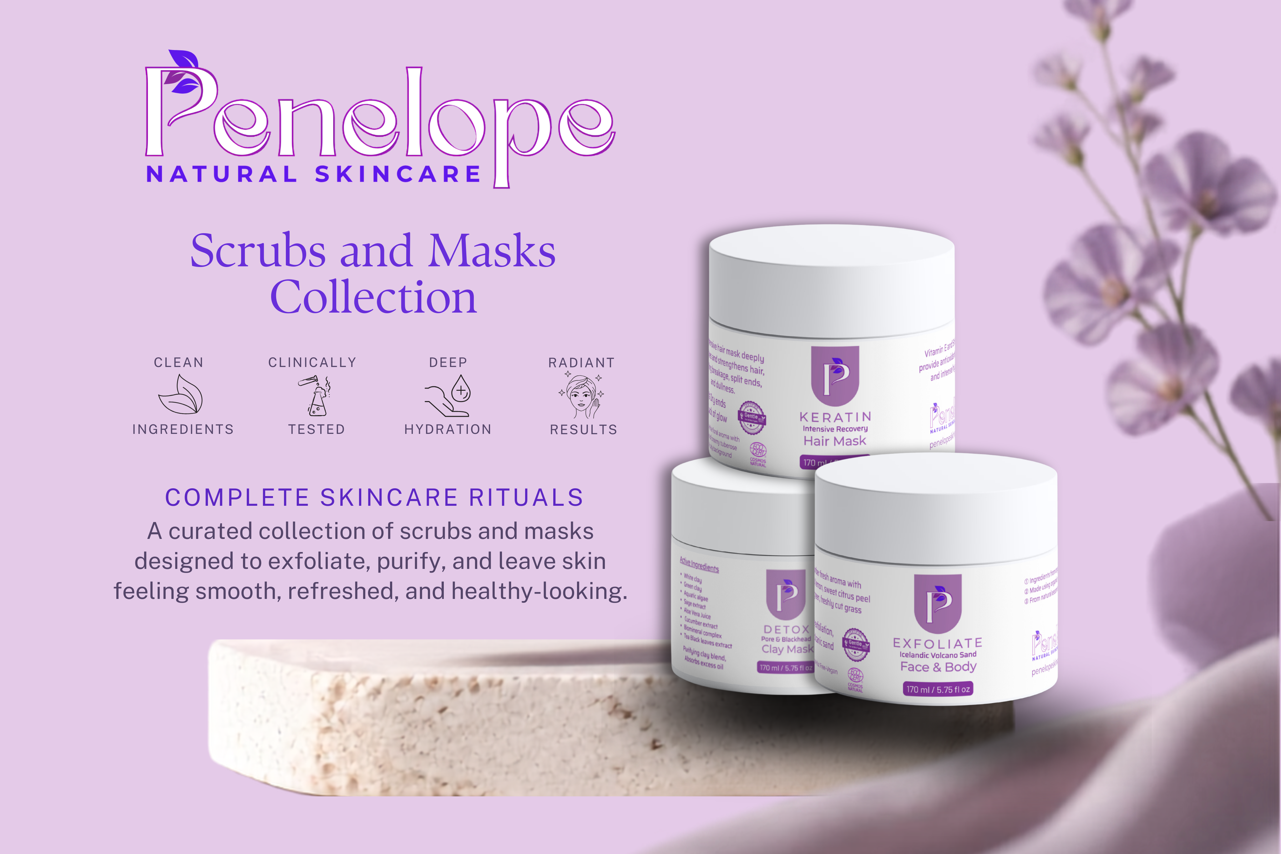 Three white skincare jars from Penelope Natural Skincare are arranged on a lavender background with a bar of soap and purple flowers. The image includes promotional text for the 'Scrubs and Masks Collection' with icons for clean ingredients, clinically tested, deep hydration, and radiant results.